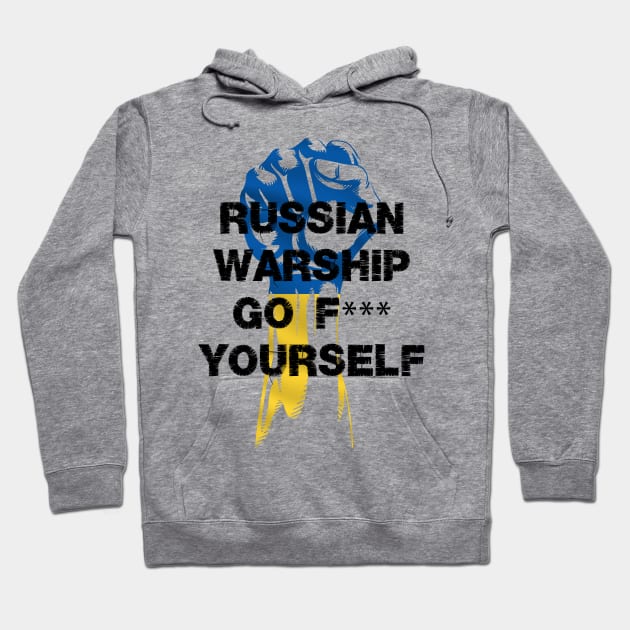 Russian Warship Go F Yourself Hoodie by Youth Power